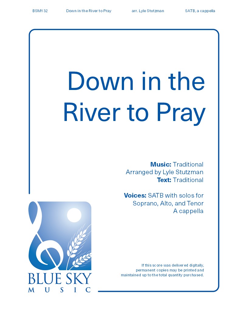 Down in the River to Pray - Blue Sky Music