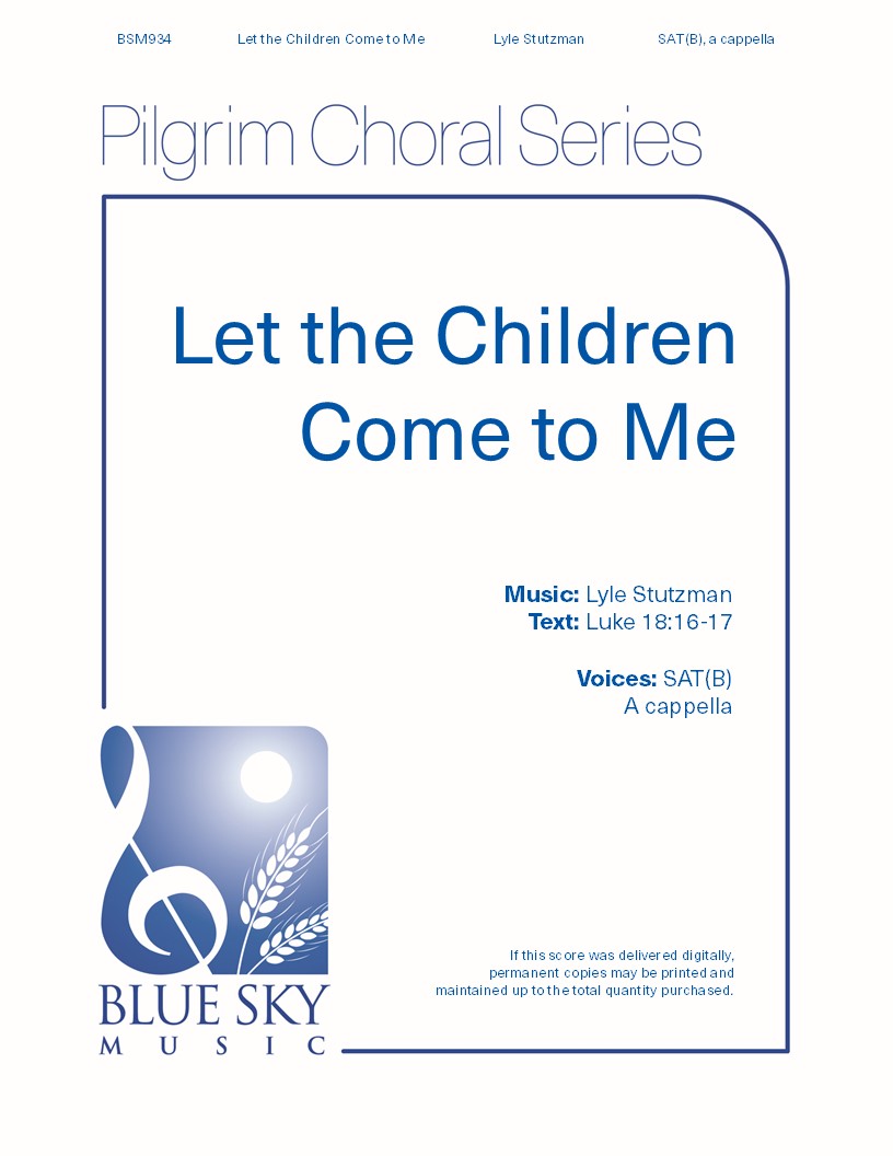 Let the Children Come to Me - Blue Sky Music